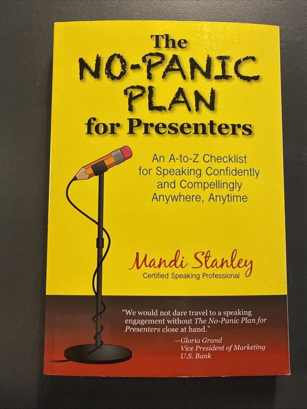 SIGNED - The NO-PANIC PLAN For Presenters: An A-TO-Z Checklist By Mandi Stanley
